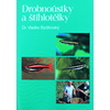Drobnoústky a štíhlotělky Dr. Vladko Bydžovský