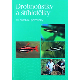 Drobnoústky a štíhlotělky Dr. Vladko Bydžovský
